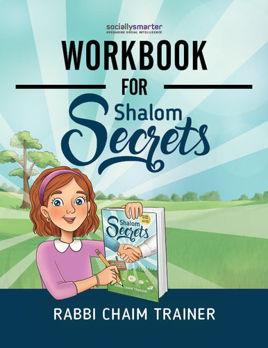 Cover of Workbook for Shalom Secrets book, picture of grass, trees, beams of light across sky, young girl holding pencil and Shalom Secrets book, author's name Rabbi Chaim Trainer